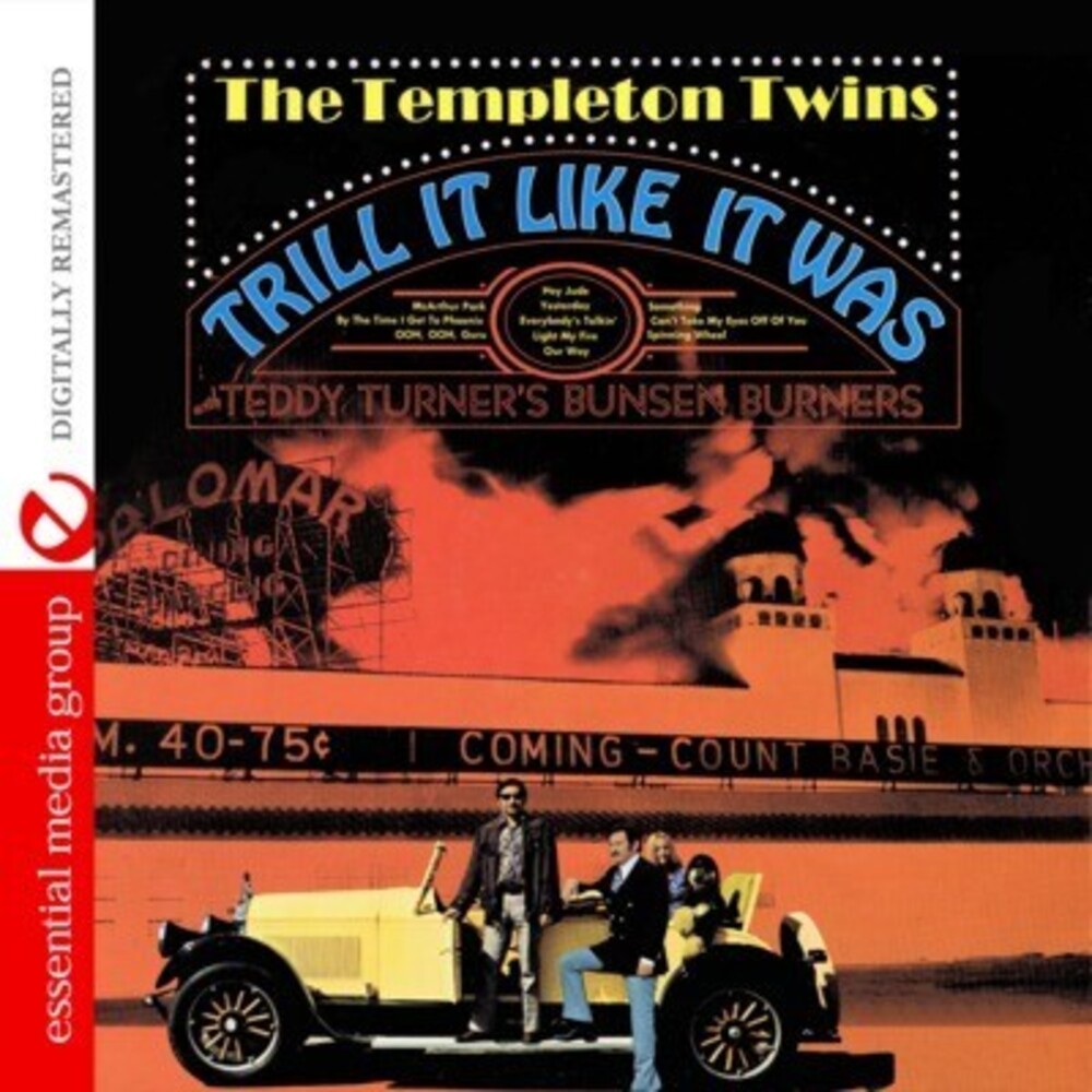 the album cover for Templeton Twins With Teddy Turners Bunsen Burners - Trill It Like It Was