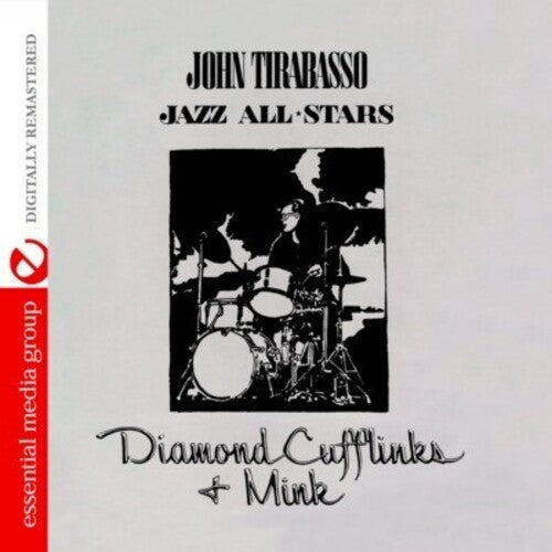 Tirabasso,john - Diamonds Cufflinks & Mink - Music CD