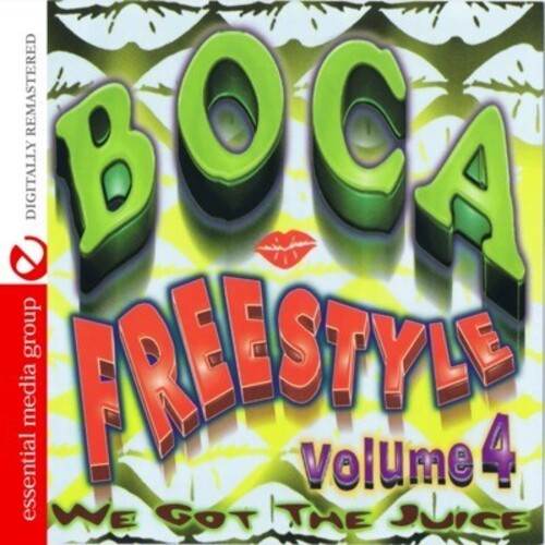 Boca Freestyle 4: We Got The Juice / Var - Boca Freestyle 4: We Got The Juice / Var - Music CD