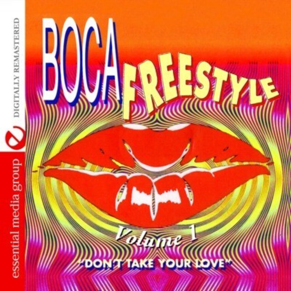 the album cover for Boca Freestyle Dont Take Your Love - Boca Freestyle 1: Don't Take Your Love / Various