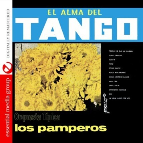 Los Pamperos - El Alma Del Tango - Orquesta Tipica Los Pamperos - Music CD