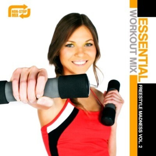 Essential Workout Mix: Freestyle Madness 2 / Var - Essential Workout Mix: Freestyle Madness 2 / Var - Music CD