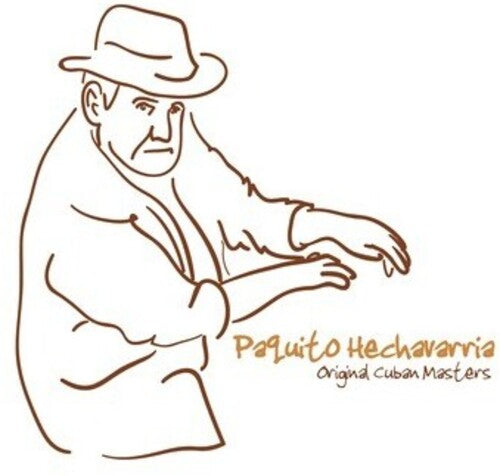 Hechavarria,paquito - Original Cuban Masters: Paquito Hechavarria - Music CD