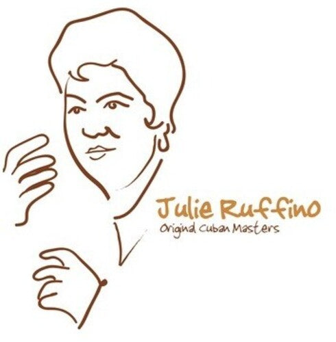 Ruffino,julie - Original Cuban Masters: Julie Ruffino - Music CD
