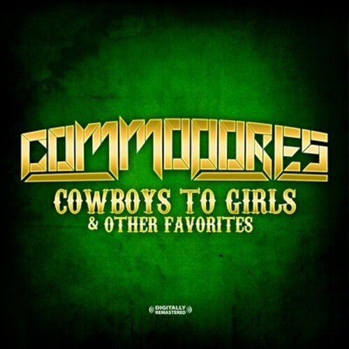 Commodores - Cowboys To Girls & Other Favorites - Music CD