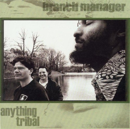Branch Manager - Anything Tribal - Music CD