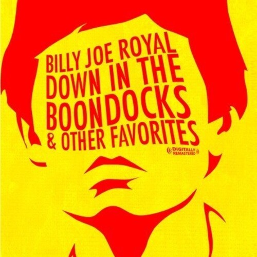 Royal,billy Joe - Down In The Boondocks & Other Favorites - Music CD