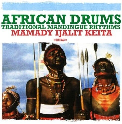 Keita,mamady Ijalit - African Drums: Traditional Mandingue Rhythms - Music CD