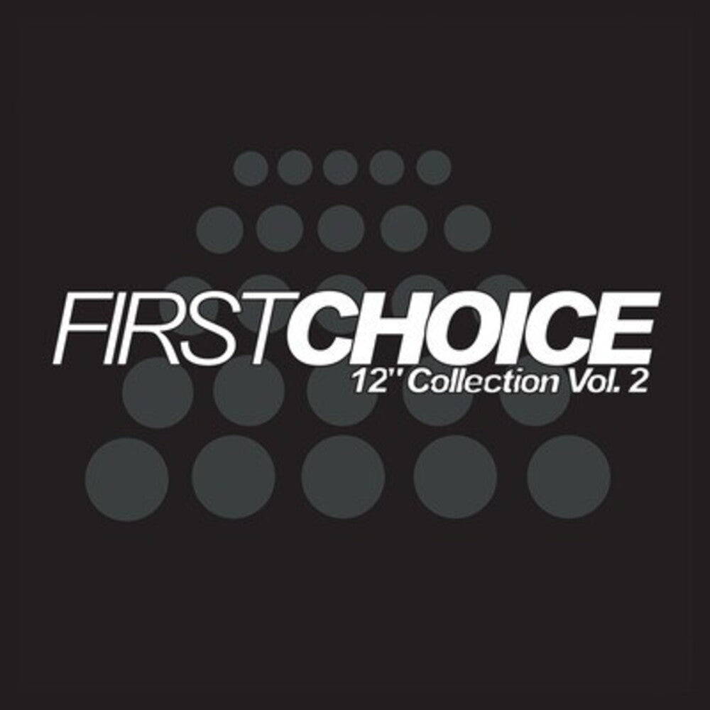 the album cover for Various Artists - First Choice Records - 12 Collection Vol. 2 / Various