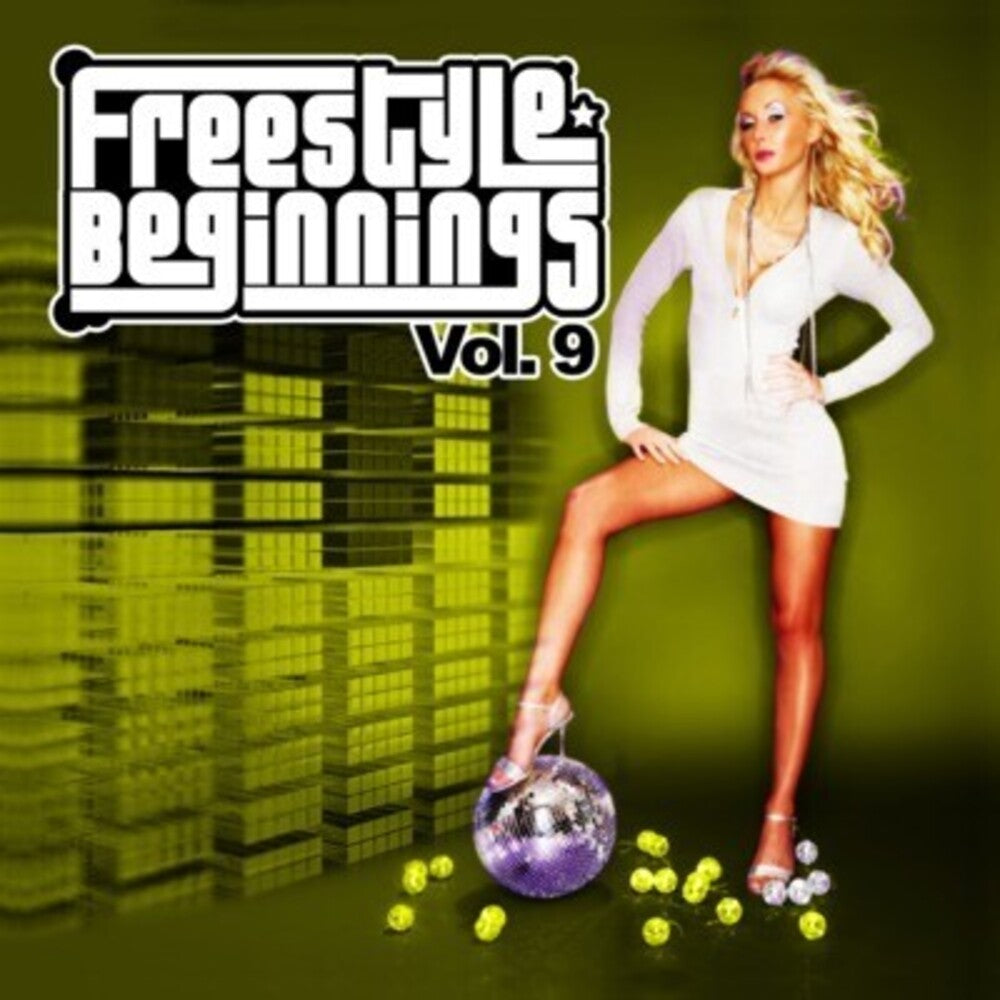 the album cover for Various Artists - Freestyle Beginnings Vol. 9 / Various