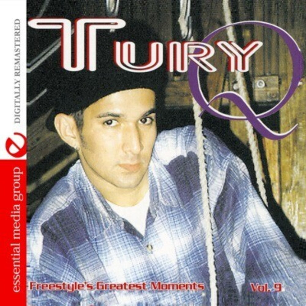 the album cover for Tury Q - Freestyle's Greatest Moments Vol. 9