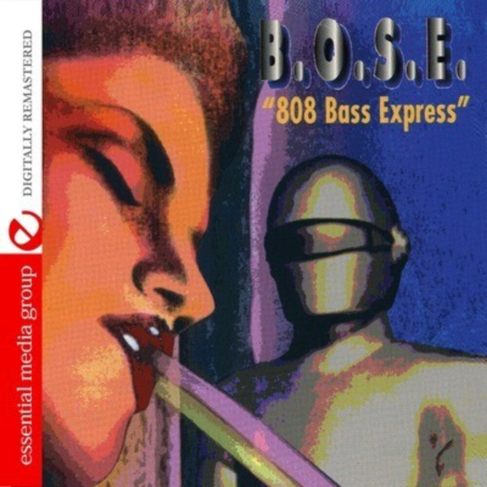 the album cover for B.O.S.E. - 808 Bass Express