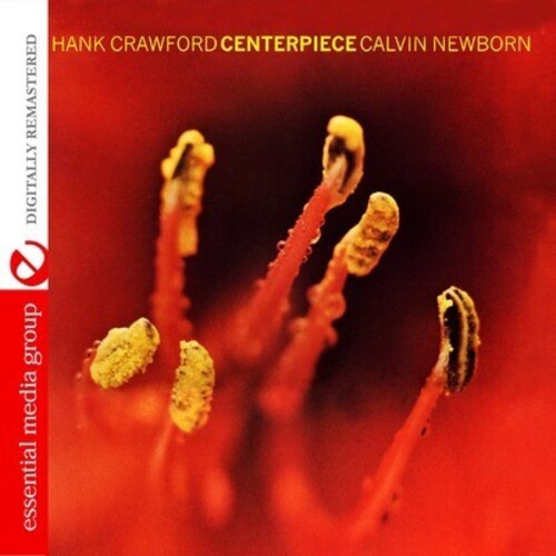 Crawford,hank / Newborn,calvin - Centerpiece - Music CD