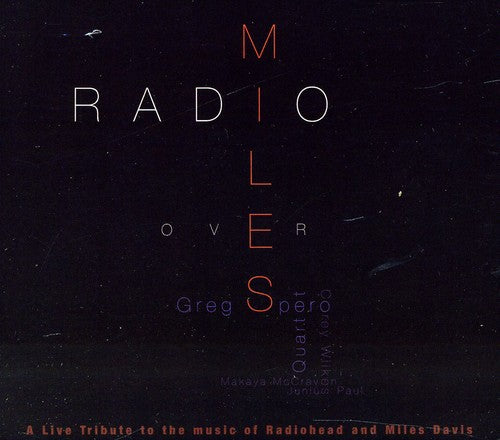 Spero,greg - Radio Over Miles - Music CD