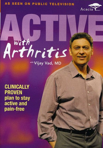 Active With Arthritis With Vijay Vad Md - Active With Arthritis With Vijay Vad Md - DVD