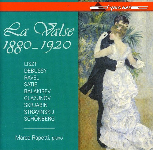 Liszt / Debussy / Ravel / Satie - La Valse 1880-1920 - Music CD