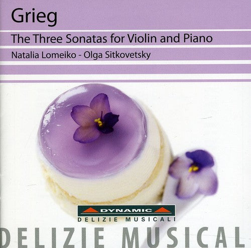 the album cover for Grieg / Lomeiko / Sitkovetsky - Three Sonatas for Violin & Piano