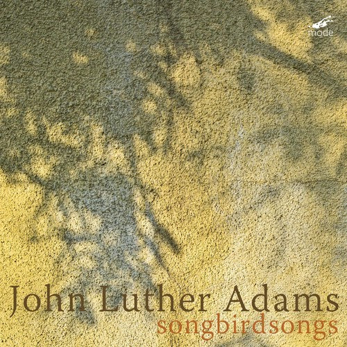 the album cover for John Luther Adams - Songbirdsongs