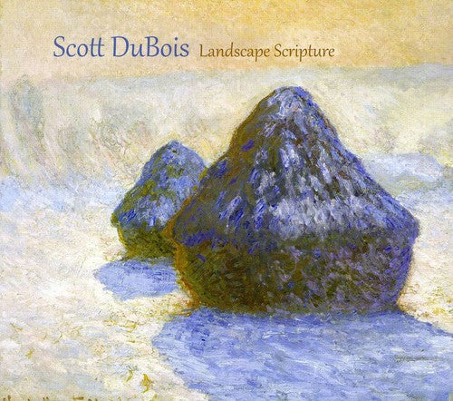 Dubois,scott - Landscape Scripture - Music CD