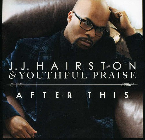 Youthful Praise / Hairston,jj - After This - Music CD