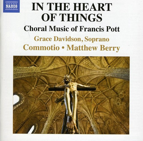 the album cover for Commotio - In the Heart of Things: Choral Music of Francis