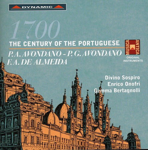 the album cover for Enrico Onofri - 1700: Century of the Portuguese