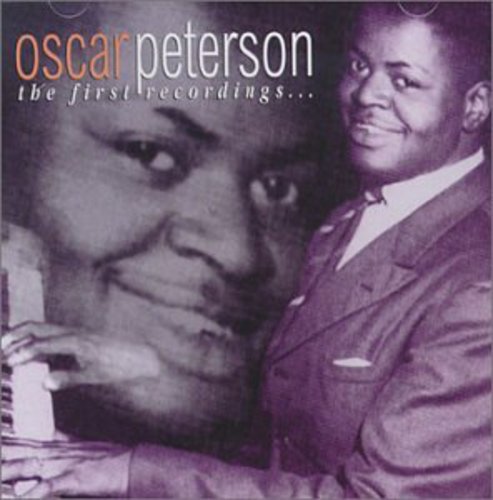 Peterson,oscar - First Recordings - Music CD