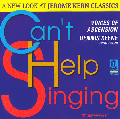 the album cover for Voices of Ascension Chorus - Can't Help Singing: New Look at Jerome Kern