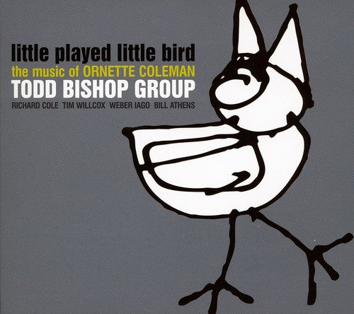 Bishop,todd - Little Played Little Bird / Music Of Ornette Cole - Music CD