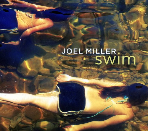 Miller,joel - Swim - Music CD