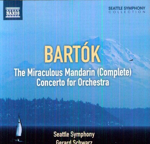 Bartok / Seattle Sym & Chorale / Schwarz - Miraculous Mandarin (comp) / Concerto For Orch - Music CD