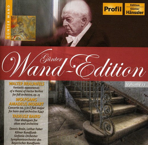 Braunfels / Wdr Sinfonie Orchester Koln / Faber - Gunter Wand Edition 17 - Music CD
