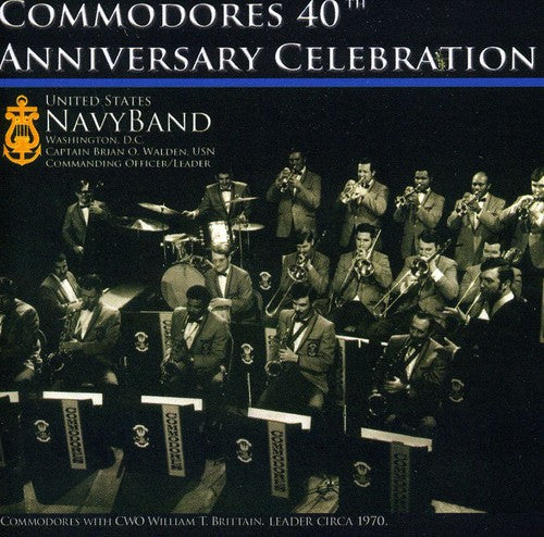 Ellington / Us Navy Band Commodores / Walden - Commodores 40th Anniversary Celebration - Music CD