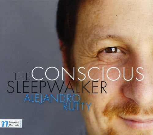 Rutty / Alejandro Rutty - Conscious Sleepwalker - Music CD