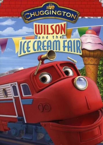 Chuggington: Wilson & The Ice Cream Fair - Chuggington: Wilson & The Ice Cream Fair - DVD