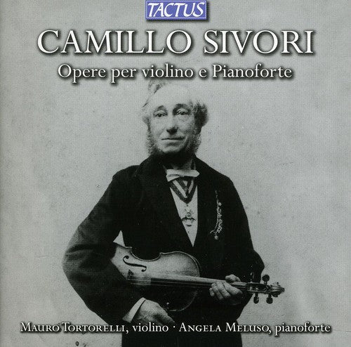 Sivori / Tortorelli / Meluso - Violin & Piano Works - Music CD