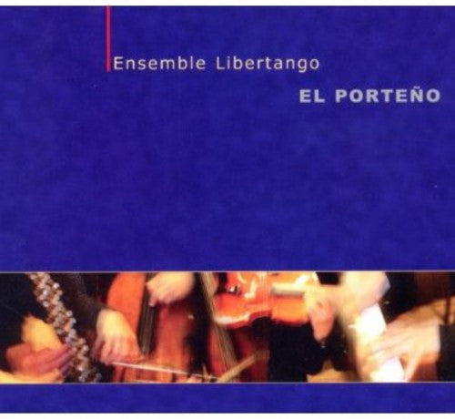 Ensemble Libertango - El Porteno - Music CD