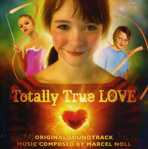 the album cover for Totally True Love - Soundtrack [Import]