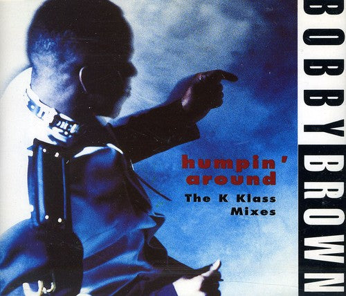 the album cover for Bobby Brown - Humpin Around