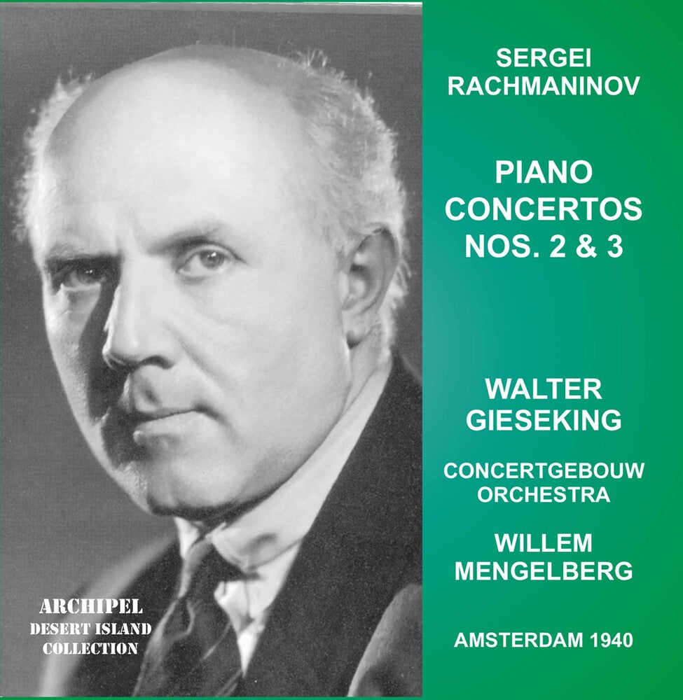 the album cover for Rachmaninoff / Gieseking / Mengelberg - Piano Concertos 2 & 3
