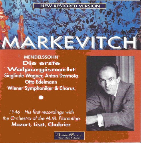 Mendelssohn / Wagner,s / Dermota / Markevitch - Die Erste Walpurgisnacht: Midsummer Night's Dream - Music CD
