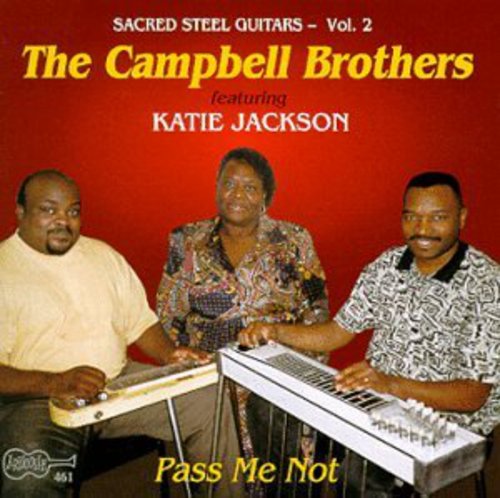 the album cover for The Campbell Brothers - Pass Me Not