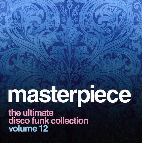 Masterpiece: Ultimate Disco Funk Collection 12 - Masterpiece: Ultimate Disco Funk Collection 12 - Music CD