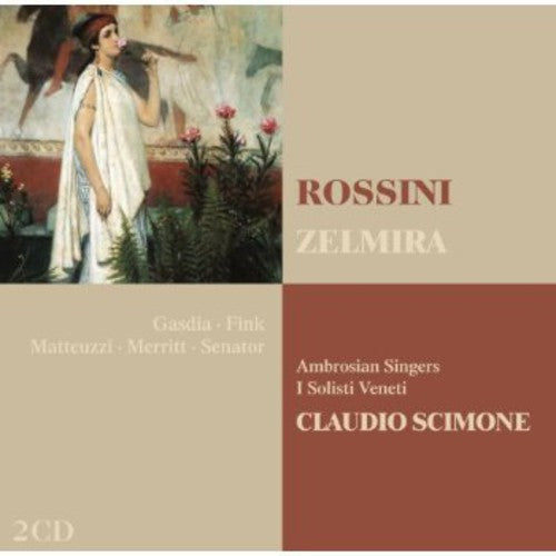 Rossini / Gasdia / Fink / Matteuzzi / Merritt - Zelmira - Music CD