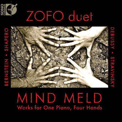 Bernstein / Shapero / Stravinsky / Zofo Duet - Mind Meld: Works For 1 Piano & 4 Hands - Music CD