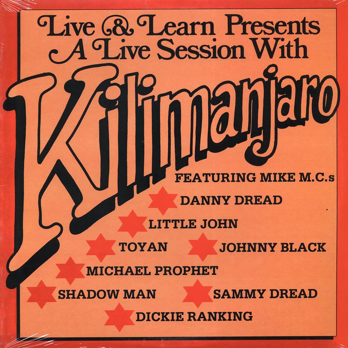 Danny Dread, Sammy Dread, Jim Kelly, Shadow Man, Johnny Black, Etc. - A Live Session With Kilimanjaro Vinyl Record