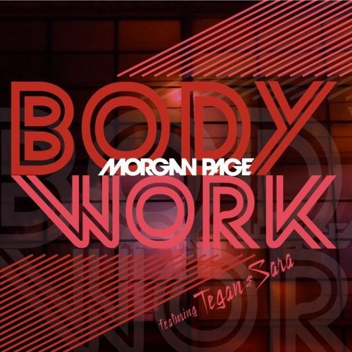 the album cover for Morgan Page Featuring Tegan And Sara - Body Work