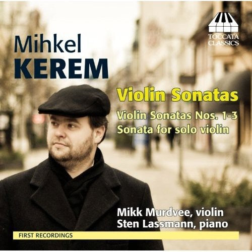 Kerem / Murdvee / Lassmann - Violin Sonatas Nos. 1-3 - Music CD