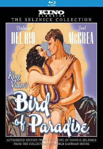 Bird Of Paradise: Kino Classics Edition - Bird Of Paradise: Kino Classics Edition - Blu-ray