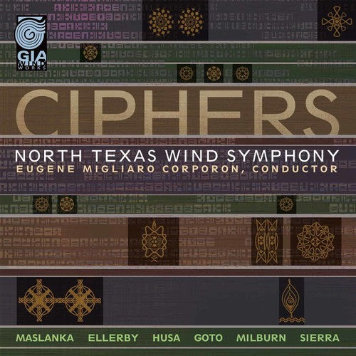 Maslanka / North Texas Wind Sym / Corporon - Ciphers - Music CD